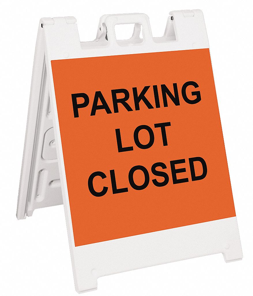 Barricade Sign Parking Lot Closed 45in H